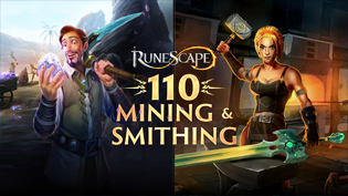 New Skill Levels: 110 Mining & Smithing Teaser Image