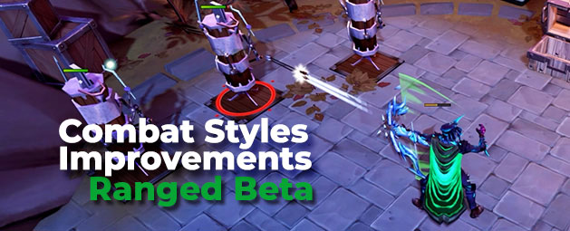 Combat Styles Improvements - Ranged Beta.