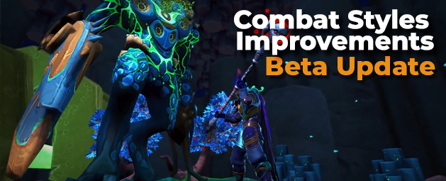 Combat Styles Improvements - Beta Update