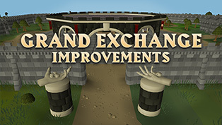 We're looking into some improvements for the Grand Exchange!
